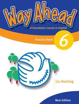 WAY AHEAD NEW 6  PRACT BK*