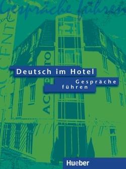 DEUTSCH IM HOTEL 1 LB GESPRACHE *