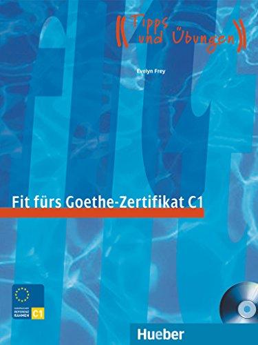 FIT FURS GOETHE-ZERTIFIKAT C1 +CD*