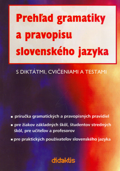 PREHLAD GRAMATIKY A PRAVOPISU SJ.(DIDAK*