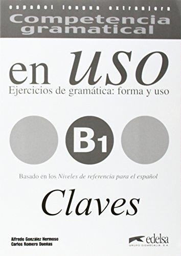 COMPETENCIA GRAMATICAL EN USO B1 CLAVE