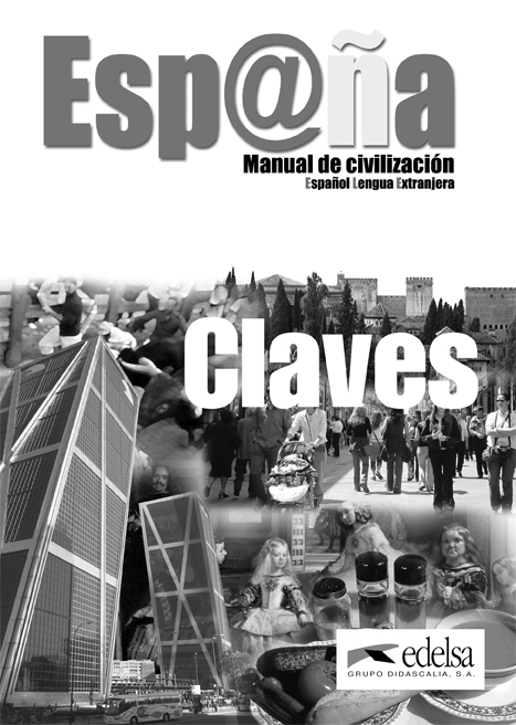 ESPANA MANUAL DE CIVILIZACION NUEVA CLV*