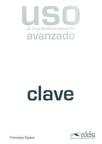 USO DE LA GRAMATICA 3 NUEVO AVANZ CLAV*